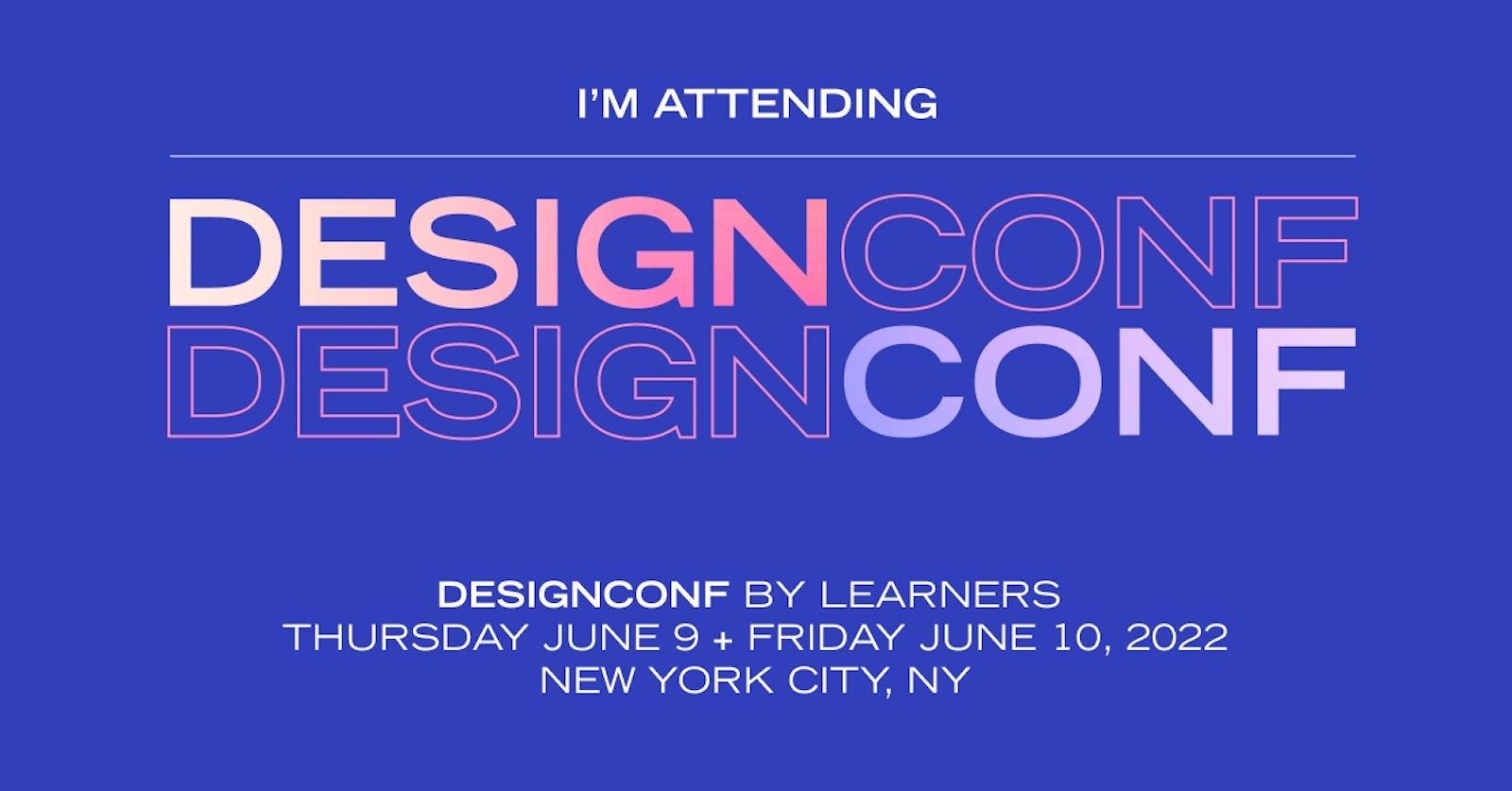 DesignConf By Learners 2022 attendance flyer
